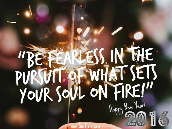 be-fearless-in-the-pursuit-of-what-sets-your-soul-on-fire